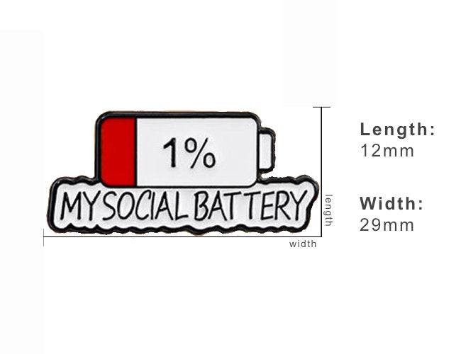 My Social Battery 1% Enamel Pin