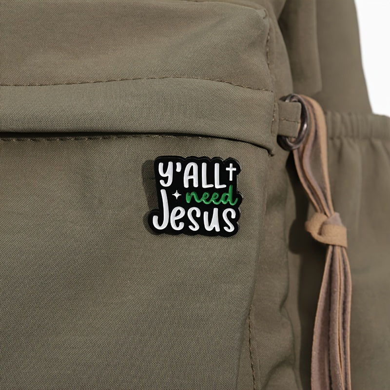 Y'all Need Jesus Enamel Pin