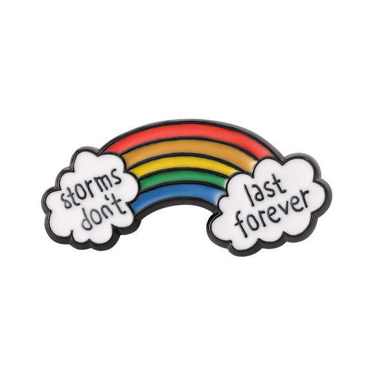 Storms Don't Last Forever Rainbow Enamel Pin