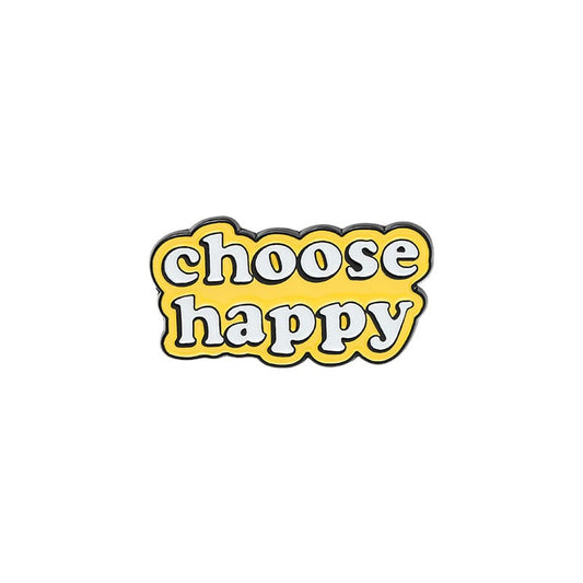 Choose Happy Enamel Pin